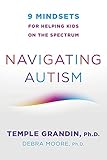 Navigating Autism: 9 Mindsets For Helping Kids on the Spectrum (English Edition)