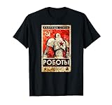 Roboter Sowjetunion UdSSR Retro Propaganda T-Shirt Vintage T-S