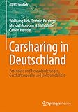 Carsharing in Deutschland: Potenziale und Herausforderungen, Geschäftsmodelle und Elektromobilität (ATZ/MTZ-Fachbuch)