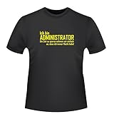 Ich bin Administrator, Herren T-Shirt - Fairtrade, Größe L, schw