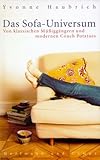 Das Sofa-Universum: Von klassischen Müssiggängern und modernen C