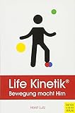 Life Kinetik: Bewegung macht H