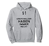 §1 Greifswalder Haben Immer Recht Greifswald Pullover H