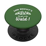 Ich geh in den Wald! - Natur Wald Förster Forstwirt - PopSockets Ausziehbarer Sockel und Griff für Smartphones und Tab
