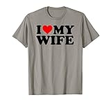 Herren I Love My Wife T-S