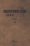 beste Hausverwalterin lädt Planer: inkl. Kalender 2021/2022 für die Ausbildung o. Weiterbildung | Perfekt für Frauen/Mädchen, die Häuser verwalten | Ausbildungsbeginn Geschenk