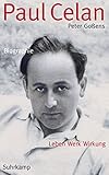 Paul Celan: Leben, Werk, Wirkung (suhrkamp taschenbuch)