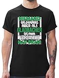 Stadt und City Outfit - Niemand ist perfekt Gladbacher - XXL - Schwarz - t Shirts männer lustige sprüche - L190 - Tshirt Herren und Männer T-S