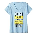 Damen English is weird English Teacher Librarian Book Nerd T-Shirt mit V