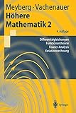 Höhere Mathematik 2: Differentialgleichungen, Funktionentheorie, Fourier-Analysis, Variationsrechnung (Springer-Lehrbuch) (German Edition)