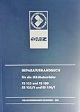 Reparaturhandbuch für die MZ-Motorräder TS 125 und TS 150, ES 125/1 und ES 150/1