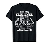 Ich Bin Klempner Kein Frauenarzt Geschenk Handwerker T-S