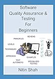 Software Quality Assurance and Testing for Beg