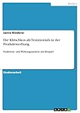 Die Klitschkos als Testimonials in der Produktwerbung: Funktions- und Wirkungsanalyse am Beisp