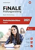 FiNALE Prüfungstraining Realschulabschluss Baden-Württemberg: Englisch 2021 Arbeitsbuch mit Lösungsheft und Audio-CD