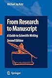 From Research to Manuscript: A Guide to Scientific Writing