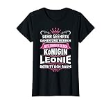 Damen Leonie Vorname Königin Geschenk Name Lustiger Spruch Witz T-S