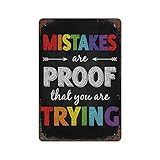 Gearsly Vintage-Blechschild mit Aufschrift 'Mistakes Are Proof That You Are Trying Office School Inspiring Quotes' Blechschild für Bar, Geschäft, Garage, Café, Home Decor W