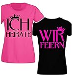 Junggesellinnenabschied Frau/Damen/Girlie T-Shirt - Braut- Security der Braut JGA Tshirt Junggesellenabschied (Pink/Ich Heirate - Schwarz/Wir Feiern) (XXL, Schwarz/Wir Feiern)