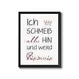 wohnstil Bild Poster, Ich schmeiß Alles hin und werd Prinzessin Druck DIN A3 Illustration Krone Mädchenzimmer Typo Hand-Lettering