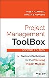 Project Management ToolBox: Tools and Techniques for the Practicing Project Manag