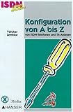 Konfiguration von A - Z: von ISDN-Telefonen und Tk-Anlag