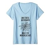 Damen Um Stress abzubauen male ich Mandalas aus ironie T-Shirt mit V