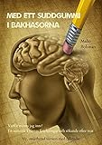 Med ett suddgummi i bakhasorna: Varför minns jag inte? En autistisk kvinnas funderingar och sökande efter svar (Swedish Edition)