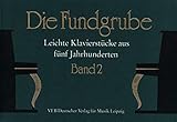 DIE FUNDGRUBE, BAND 2 PIANO