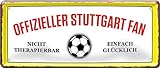 Schilderstore24 ''Offizieller Stuttgart Fan'' 28x12cm Geschenk Lustige Sprüche Feier Vintage Geburtstag Deko Party Überraschung Fan Fußball Mannschaft Verein B