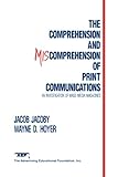 The Comprehension and Miscomprehension of Print Communication: Investigation of Mass Media Magazines (English Edition)