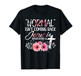 Normal Isn't Coming Back Jesus Is Revelation T-S