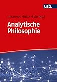 Analytische Philosophie: Eine Einführung in 16 Fragen und Antw