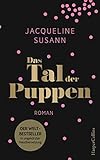 Das Tal der Puppen: Der Weltbestseller in ungekürzter Neuübersetzung