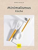 Minimalismus-Küche (GU Themenkochbuch)