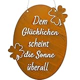 Gartenschild aus Metall in Rostoptik Schild mit Spruch Dem Glücklichen scheint die Sonne überall 40 cm groß Metalldeko mit Kleeblätter Dekoschild Glück Türdekoschild mit Glückspruch Gartendek