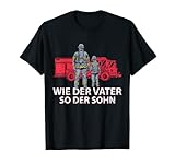 Feuerwehr Wie der Vater so der Sohn Feuerwehrmann T-S