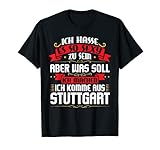 Ich komme aus Stuttgart lustiges Stuggi T-S