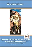 Jeder möchte doch in seinem Leben eine Mauer niederreissen: Von der Vision zum Z