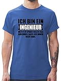 Beruf und Job Geschenke - Ich Bin Ingenieur - L - Royalblau - Herren t Shirt Ingenieur - L190 - Tshirt Herren und Männer T-S