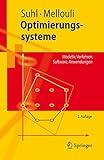 Optimierungssysteme: Modelle, Verfahren, Software, Anwendungen (Springer-Lehrbuch)