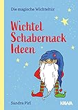 Wichtel Schabernack Ideen (Die magische Wichteltür)