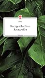 Kurzgeschichten Ratatouille. Life is a Story - story