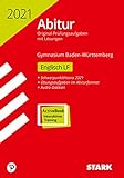 STARK Abiturprüfung BaWü 2021 - Englisch Leistungsfach (STARK-Verlag - Abitur-Prüfungen)