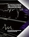 Automation Framework: Test Automation Framework How tо Choose thе Right One (English Edition)