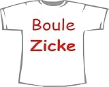Boule Zicke; T-Shirt weiß, Gr. XXXL
