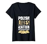 Damen Polnisch lebt Materie Pierogi Lustiges Polska Geschenk für Männer T-Shirt mit V