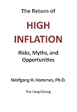 The Return of High Inflation: Risks, Myths, and Opportunities (English Edition)