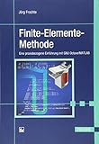 Finite-Elemente-Methode: Eine praxisbezogene Einführung mit GNU Octave/MATLAB