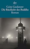 Die Rückkehr des Buddha: R